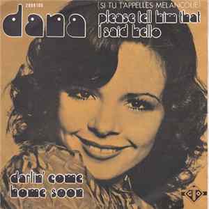 Dana - Please Tell Him That I Said Hello FLAC