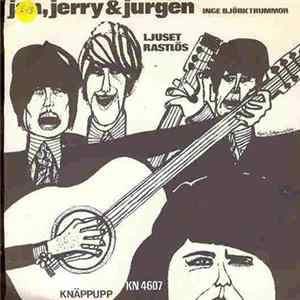 Jan, Jerry & Jurgen - Ljuset / Rastlös FLAC