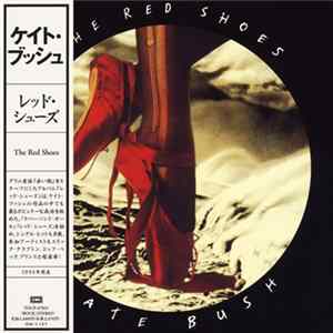 Kate Bush = ケイト・ブッシュ - The Red Shoes = レッド・シューズ FLAC