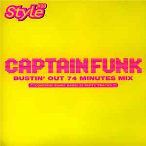 Captain Funk - Style Stage 8 - Bustin' Out 74 Minutes Mix FLAC