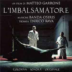 Banda Osiris / Enrico Rava - L'Imbalsamatore (Colonna Sonora Originale) FLAC