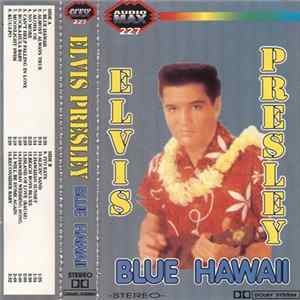 Elvis Presley - Blue Hawaii FLAC