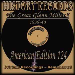 Glenn Miller - History Records - American Edition 124 - The Great Glenn Miller I FLAC