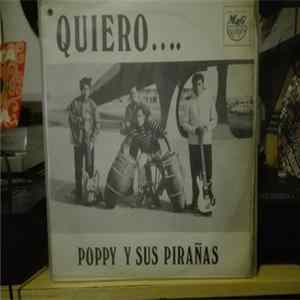 Poppy Y Sus Pirañas - Quiero... FLAC
