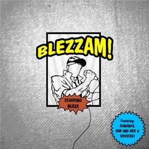Blezz - Blezzam! FLAC
