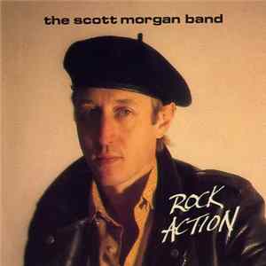 The Scott Morgan Band - Rock Action FLAC