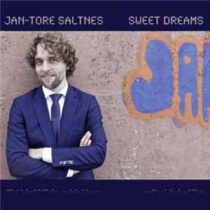 Jan-Tore Saltnes - Sweet Dreams FLAC