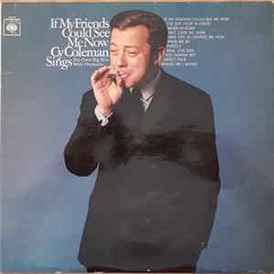 Cy Coleman - If My Friends Could See Me Now FLAC