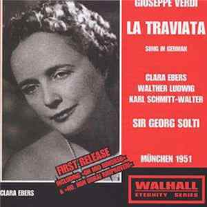 Giuseppe Verdi, Solti - La Traviata - Gesamtaufnahme München 1951 FLAC