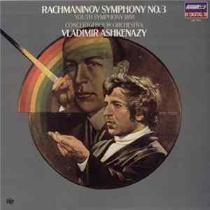 Rachmaninoff, Concertgebouw Orchestra, Vladimir Ashkenazy - Rachmaninoff Symphony No. 3 FLAC