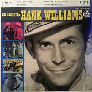 Hank Williams - The Immortal Hank Williams Vol. 2 FLAC