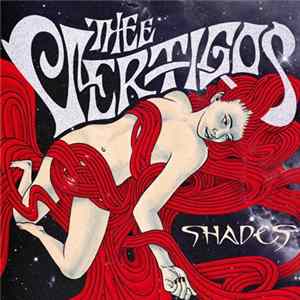 Thee Vertigos - Shades FLAC