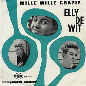 Elly de Wit - Mille Mille Grazie FLAC