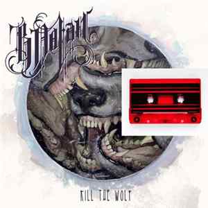 B. Dolan - Kill The Wolf FLAC