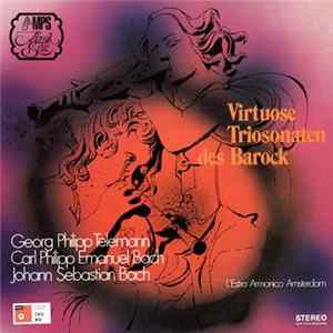 Georg Philipp Telemann, Carl Philipp Emanuel Bach, Johann Sebastian Bach - L'Estro Armonico Amsterdam - Virtuose Triosonaten Des Barock FLAC