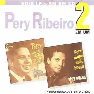 Pery Ribeiro - Pery É Todo Bossa / Pery Muito Mais Bossa FLAC