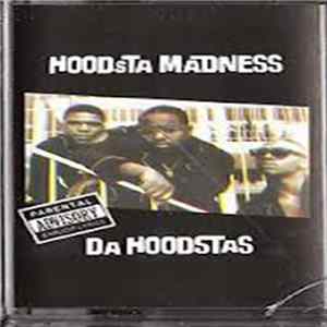 Da Hoodstas - Hoodsta Madness FLAC
