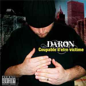 Daron - Coupable D’être Victime FLAC