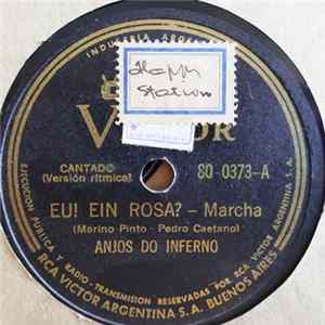 Anjos Do Inferno - Eu! Ein Rosa? / Cuidado Com O Andor FLAC