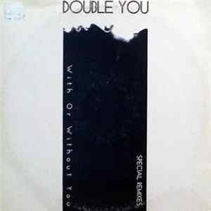 Double You - With Or Without You (Special Remixes) FLAC
