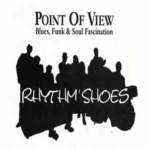 Point Of View - Rhythm' Shoes FLAC
