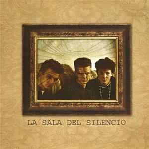 La Sala Del Silencio - La Sala Del Silencio FLAC