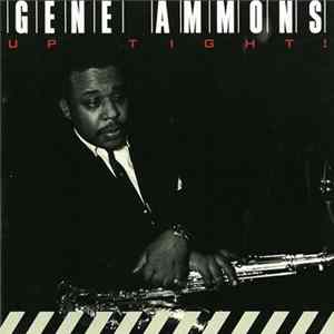 Gene Ammons - Up Tight! FLAC