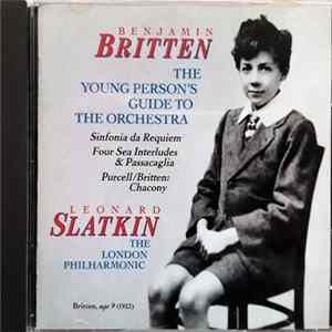 Benjamin Britten, Henry Purcell, Leonard Slatkin, The London Philharmonic Orchestra - The Young Person's Guide To The Orchestra FLAC