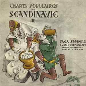 Saga Sjøberg, Arne Dørumsgaard , Orchestre Sous La Direction De Robert Cornman - Chants Populaires De Scandinavie II FLAC