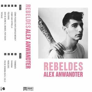 Alex Anwandter - Rebeldes FLAC