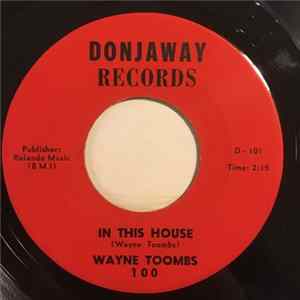Wayne Toombs - In This House FLAC