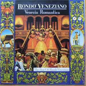 Rondò Veneziano - Venezia Romantica (The Best Of Rondò Veneziano) FLAC