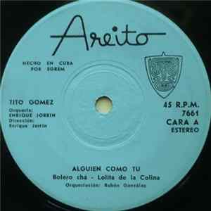 Tito Gomez - Alguien Como Tu FLAC