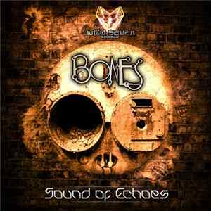 Bones - Sound Of Echoes FLAC
