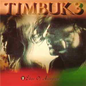 Timbuk 3 - Edge Of Allegiance FLAC