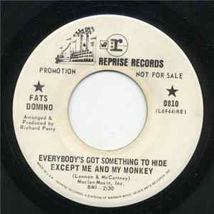 Fats Domino - Everybody's Got Something To Hide Except Me And My Monkey / So Swell When You're Well FLAC