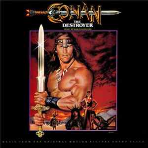 Basil Poledouris - Conan The Destroyer - Music From The Original Motion Picture Soundtrack FLAC