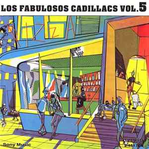 Los Fabulosos Cadillacs - Vol.5 FLAC