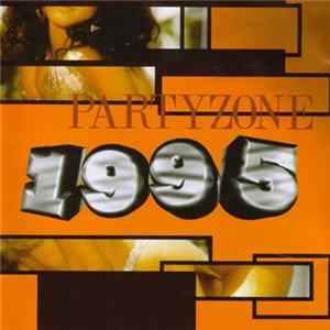 Various - Partyzone 1995 FLAC