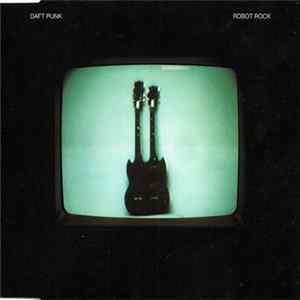 Daft Punk - Robot Rock FLAC