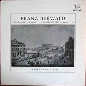Frydén-kvartetten, Franz Berwald - Stråkkvartett G-moll (1818), Stråkkvartett A-moll (1849) FLAC