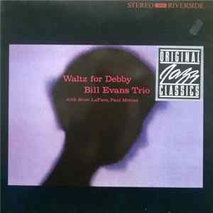 Bill Evans Trio - Waltz For Debby FLAC
