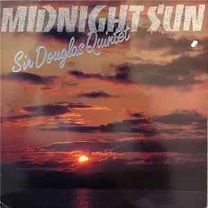 Sir Douglas Quintet - Midnight Sun FLAC
