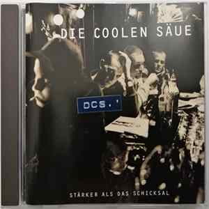 Die Coolen Säue - Stärker Als Das Schicksal FLAC