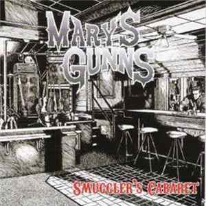 Mary's Gunns - Smugglers Cabaret FLAC