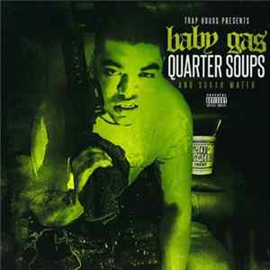 Baby Gas - Quarter Soups And Sugar Water FLAC