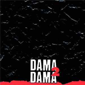 Dama Dama - Dama Dama 2 FLAC