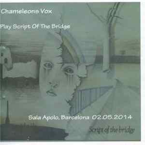 ChameleonsVox - Sala Apolo, Barcelona 02.05.2014 FLAC