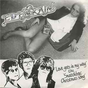 Eden Rain - 'Love Gets In My Way' c/w 'Snatchbox Christmas Song' FLAC