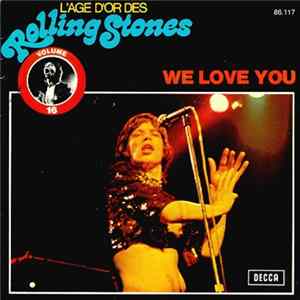 The Rolling Stones - We Love You / Dandelion FLAC
